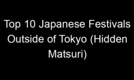 Top 10 Japanese Festivals Outside of Tokyo (Hidden Matsuri)