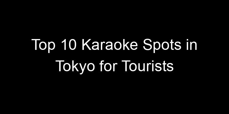 Read more about the article Top 10 Karaoke Spots in Tokyo for Tourists