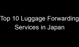 Top 10 Luggage Forwarding Services in Japan
