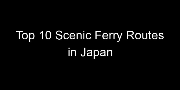 Top 10 Scenic Ferry Routes in Japan | TOP10JP