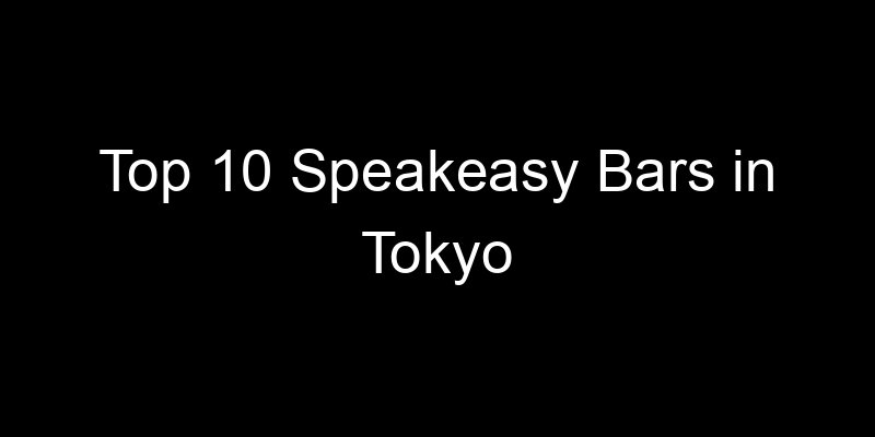 Read more about the article Top 10 Speakeasy Bars in Tokyo