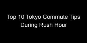 Read more about the article Top 10 Tokyo Commute Tips During Rush Hour