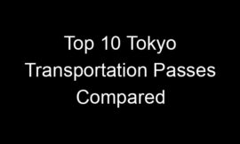 Top 10 Tokyo Transportation Passes Compared