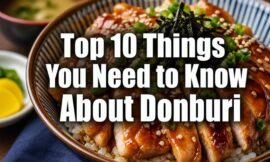 Top 10 Things You Need to Know About Donburi