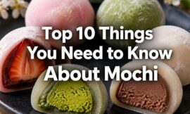 Top 10 Things You Need to Know About Mochi