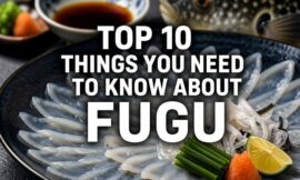 Top 10 Things You Need to Know About Fugu